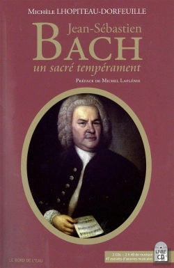 Bertrand.pt - Jean-Sébastien Bach ; Un Sacré Tempérament