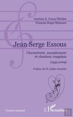 Bertrand.pt - Jean Serge Essous ; Clarinettiste, Saxophoniste Et Chanteur Congolais (1935 - 2009)