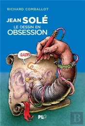 Jean Solé, Le Dessin En Obsession