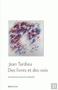 Bertrand.pt - Jean Tardieu ; Des Livres Et Des Voix