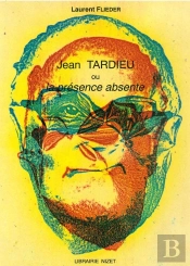 Jean Tardieu Ou La Présence Absente