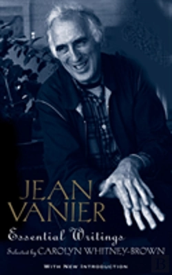 Bertrand.pt - Jean Vanier: Essential Writings