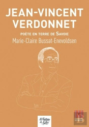 Jean-Vincent Verdonnet : Poète En Terre De Savoie