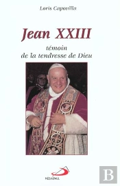 Jean Xxiii Temoin De La Tendresse De Die