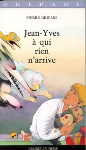 Jean-Yves A Qui Rien N'Arrive