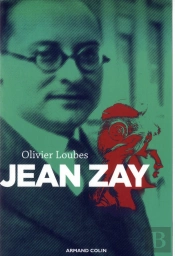 Jean Zay ; Républicain Jusqu'Au Martyre