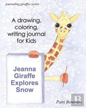 Jeanna Giraffe Explores Snow