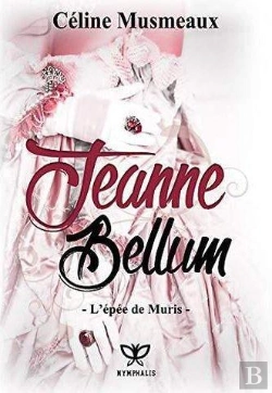 Bertrand.pt - Jeanne Bellum : L'Epee De Muris