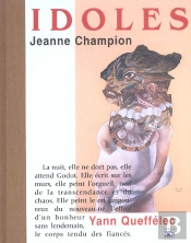 Jeanne Champion ; Idoles