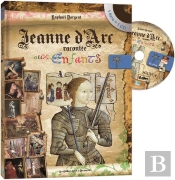 Jeanne D Arc Raconte Aux Enfants