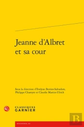 Jeanne D'Albret Et Sa Cour