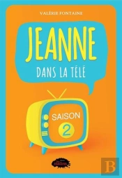 Jeanne Dans La Tele Saison 2