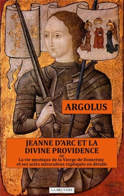 Bertrand.pt - Jeanne D'Arc Et La Divine Providence