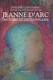 Jeanne D'Arc ; Histoire Et Dictionnaire