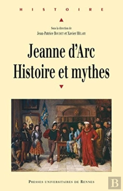 Bertrand.pt - Jeanne D'Arc : Histoire Et Mythe