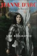 Jeanne D'Arc ; Une Biographie