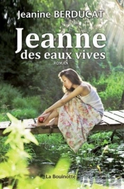 Jeanne Des Eaux Vives