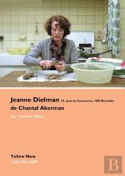 Jeanne Dielman 23, Quai Du Commerce, 1080 Bruxelles De Chantal Akerman - Cote Films #41