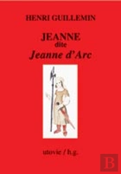 Jeanne Dite Jeanne D'Arc