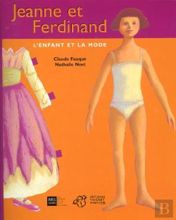 Bertrand.pt - Jeanne Et Ferdinand ; La Mode Et L'Enfant