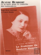Jeanne Humbert Et La Lutte Pour Le Contrôle Des Naissances