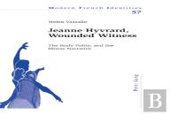 Jeanne Hyvrard, Wounded Witness
