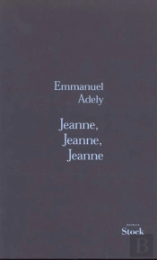 Jeanne Jeanne Jeanne