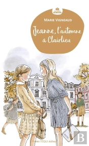 Jeanne, L'Automne À Clairlieu