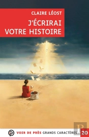 J'Écrirai Votre Histoire