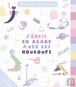 Bertrand.pt - J'Écris En Arabe Avec Les Houroufs