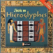 J'Écris En Hiéroglyphes