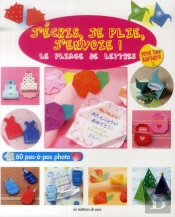 J'Ecris, Je Plie, J'Envoie !