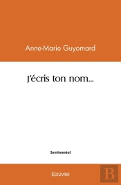 J'Écris Ton Nom...