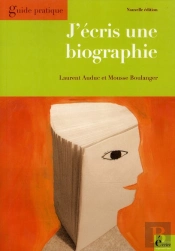 J'Écris Une Biographie