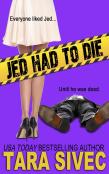Jed Had To Die