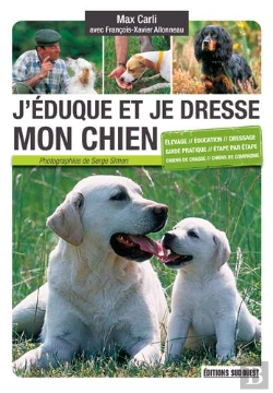 Bertrand.pt - J'Éduque Et Je Dresse Mon Chien
