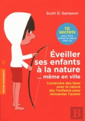 J'Eduque Mon Enfant A La Nature