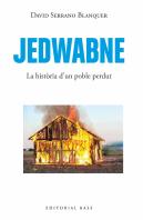 Jedwabne La Historia D'Un Poble Perdut