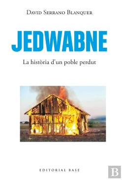 Bertrand.pt - Jedwabne La Historia D'Un Poble Perdut