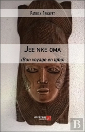 Jee Nke Oma - (Bon Voyage En Igbo)