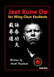 Jeet Kune Do For Wing Chun Students