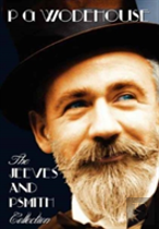 Jeeves And Psmith Collection - Mike, Psmith In The City, Psmith, Journalist, The Man With Two Left Feet, My Man Jeeves And Right Ho, Jeeves