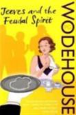 Jeeves And The Feudal Spirit