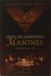 Jefes De Gobierno Masones España 1868-1936
