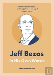 Jeff Bezos: In His Own Words