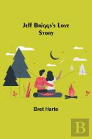 Jeff Briggs'S Love Story