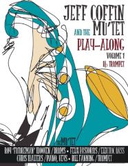 Jeff Coffin & The Mu'Tet Play Along (Bb Trumpet)
