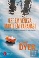 Jeff em Veneza, Morte em Varanasi