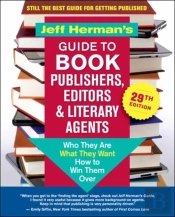 Jeff Hermanâ€™S Guide To Book Publishers, Editors & Literary Agents, 29th Edition