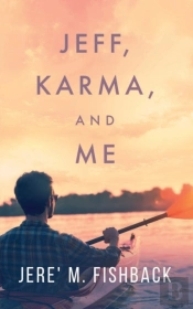 Jeff, Karma, And Me